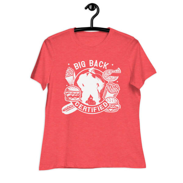 Big Back Certified Women’s Tee - Snack Hard, Slay Harder